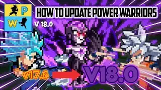 How to UPDATE Power Warriors | TUTORIAL (2024 // V18.0)