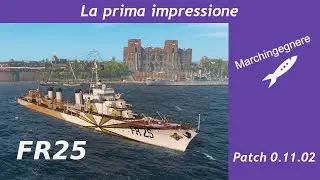 FR25 - La prima impressione - World of Warships