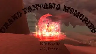 Grand Fantasia Memories - Torneo Lv 50 - Team Olla (LilySalada) - Dia 2