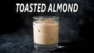 Simple Ingredients, Insane Flavor - The Toasted Almond Cocktail