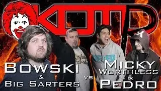 KOTR Episode 02: Micky Worthless + Pedro vs Bowski + Big Sarters