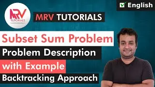 Sum of Subsets Problem | How to solve it using Backtracking Approach