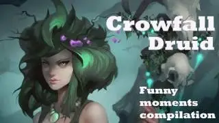 Crowfall druid funny moments