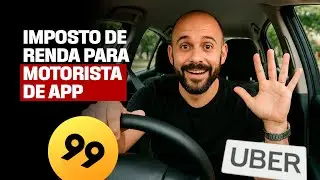Motorista de app precisa declarar imposto de renda? Entenda AGORA!