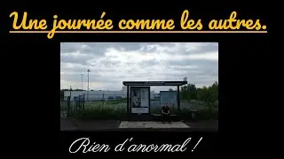 Une journée comme les autres. | court-métrage