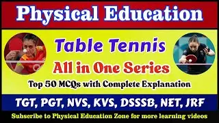 Table Tennis MCQs with Explanation | TGT PGT NET JRF Physical Education | Rules & Terminology