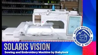 The Baby Lock Solaris Vision