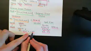 Internal and External Direct Products Part 2