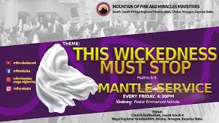 MANTLE SERVICE - THIS WICKEDNESS MUST STOP - 29TH AUGUST 2025