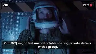 The struggles of being an INTJ in social situations