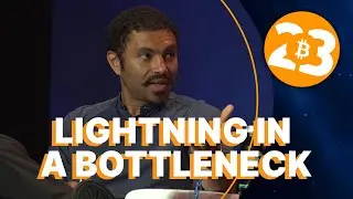 Lightning in a Bottleneck - Bitcoin 2023