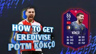 HOW TO GET EREDIVISIE POTM KOKCU!- MADFUT 22