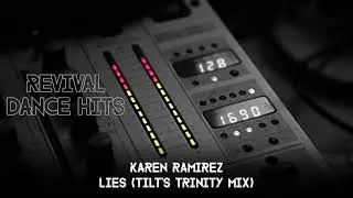 Karen Ramirez - Lies (Tilt's Trinity Mix) [HQ]