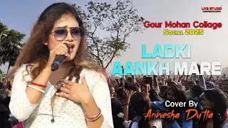 Gour Mohan Collage Social 2025 || live Show Anwesha Dutta || Ladka Aankh Mare