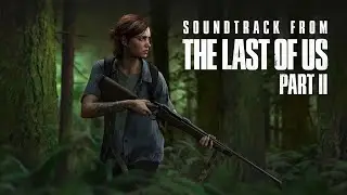 Gustavo Santaolalla - The Last of Us (Cycles) (from The Last of Us Part II)