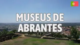 4 museus a visitar em Abrantes (dois foram Museus do Ano) | Portugal
