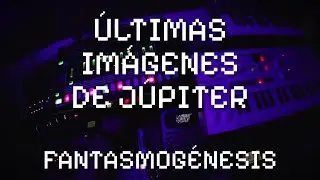 Fantasmog&eacute;nesis - &Uacute;ltimas im&aacute;genes de J&uacute;piter (Dawless Live Session) (Ambient / IDM / Experimental)