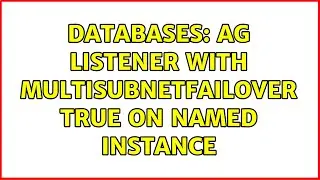 Databases: AG listener with MultiSubnetfailover True on Named Instance