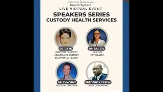 2022 Speaker Series features Custody Health Services Department
