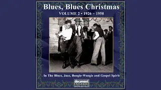 Christmas Time Blues (Remastered)