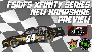 FSIDFS NASCAR DFS Picks Show - Xfinity Series @New Hampshire Motor Speedway - CRAYON 200