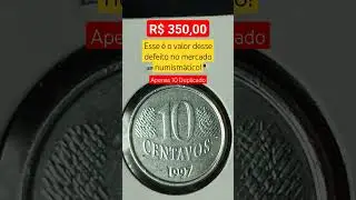 Moeda de 10 CENTAVOS VALIOSA e com DEFEITO raro! #moedacomdefeito #deolhonotroco #moedavaliosa