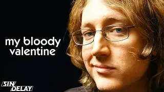 My Bloody Valentine: Del Mejor al Peor