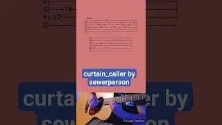 curtain_caller by sewerperson- Acoustic Guitar Tab #shorts