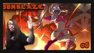 Sunblaze - ( Part 6 ) Rage??