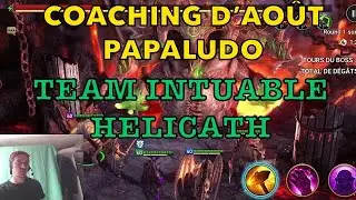 COACHING D’AOÛT #21 TEAM INTUABLE AVEC HELICATH / RAID SHADOW LEGENDS FR