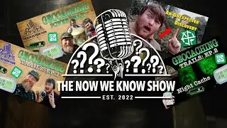 Geocaching - TNWKS Omnibus Edition (2022) - The Now We Know Show Podcast