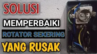 SOLUSI MEMPERBAIKI ROTATOR SEKERING YANG RUSAK || cara sambung langsung tanpa rotator