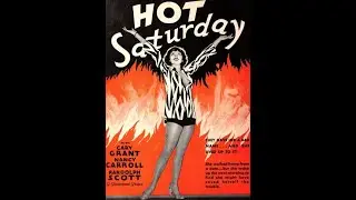 Pre-Code Hollywood: State and Regional Censorship: Hot Saturday (1932)