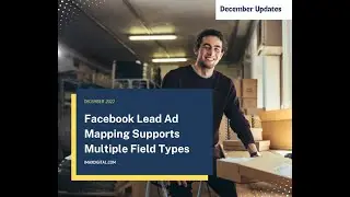 December 2022 Facebook Lead Ad Mapping Supports Multiple Field Types