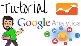 Google Analytics Tutorial: How To Set Up Google Analytics for Your Website - An Easy Tutorial