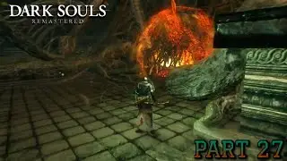 2nd Time Beating Annoying Boss | Dark Souls Remastered | 2nd Playthrough To NG 7 | Part 27