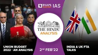 'The Hindu' Analysis for 2nd February, 2022. (Current Affairs for UPSC/IAS)