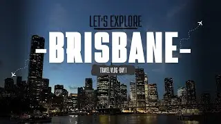 Let&rsquo;s Explore Brisbane - Day 1 Travel Vlog | Sydney to Brisbane | Fairy Trees