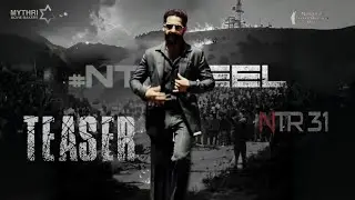 NTR31 Teaser ! Jr NTR! Rukmini Vasantha ! PrasanthNeel! Ravi Baskar 