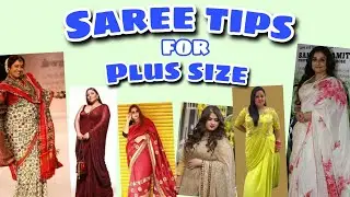 Saree tips for plus size women | How can I look slim in saree? | styling tips for chubby girl