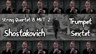 String Quartet 8 MVT 2 (Shostakovich)- Trumpet Ensemble