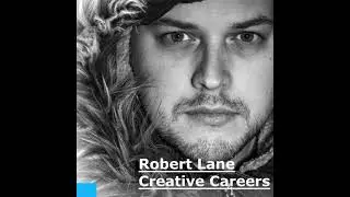 Mark Catley on The Robert Lane Creative Careers Podcast