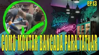 TATUADOR INICIANTE: COMO MONTAR SUA BANCADA PARA TATUAR DE UMA FORMA SEGURA