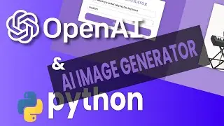 AI Image Generator With OpenAI and Python
