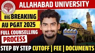 Allahabad University PGAT-2025 Counselling Full Step By Step Process l Counselling To Fee Payment 💰
