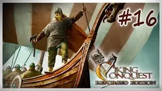 #16 АССАМБЛЕЯ, ПРЕДАТЕЛЬ ❊ Mount & Blade Warband - Viking Conquest Reforged Edition