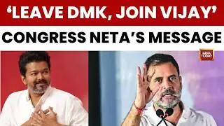Congress Leader Palani Kumar Backs Vijay's TVK, Calls for Ousting DMK in Tamil Nadu | India Today