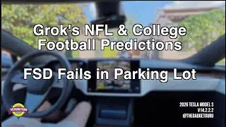 Tesla FSD + Grok's NFL Playoff and Orange Bowl Predictions, but makes questionable parking decision