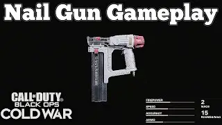 Black Ops Cold War: Nail Gun Gameplay
