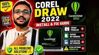 CorelDRAW 2022 Install & Fix Guide 💻 | Crash, Export, “Illegal Software” Errors (100% Working)